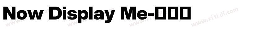 Now Display Me字体转换